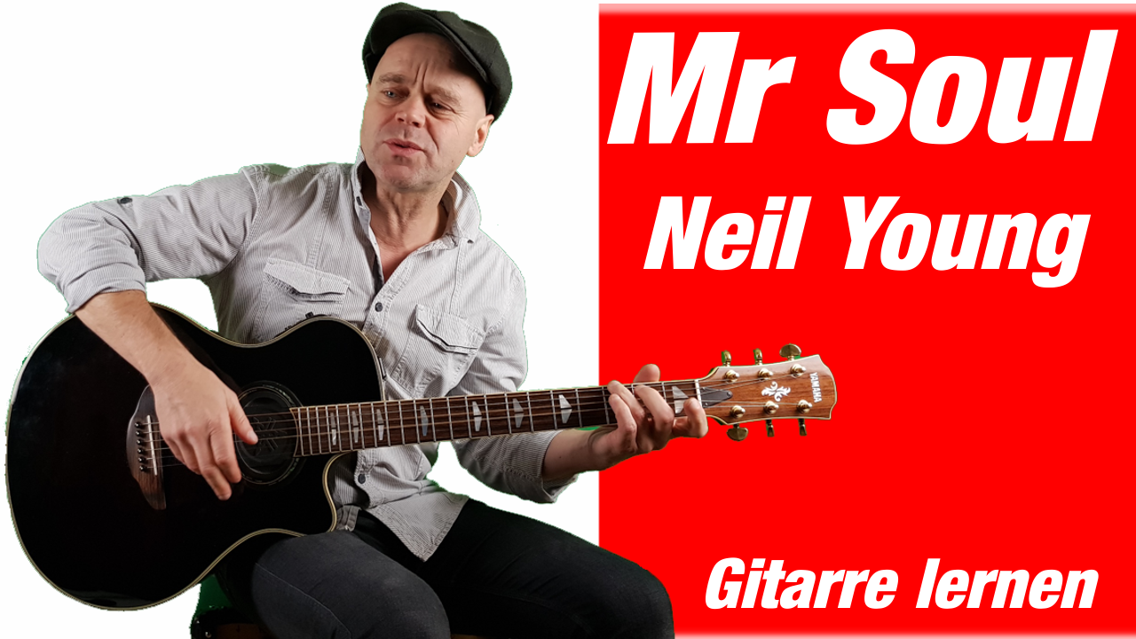 Read more about the article Mr Soul Neil Young Gitarre – so spielst du den Song auf Gitarre